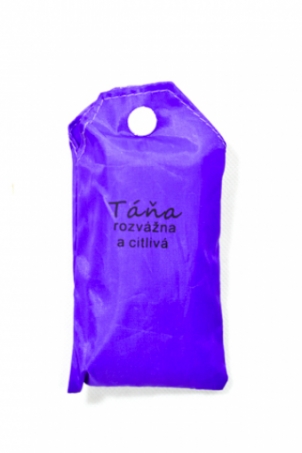 Nákupná taška s menom TÁŇA - rozvážna a citlivá 15L